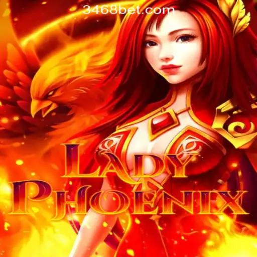Discovering LadyPhoenix: A Vibrant Journey into Slots with 468bet.com