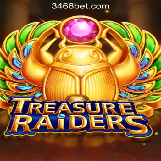 Discover the Thrilling World of TREASURERAIDERS on 468bet.com